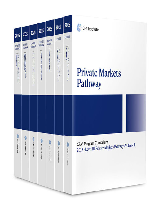 Title details for 2025 CFA Program Curriculum Level III Private Markets Pathway Box Set by CFA Institute - Available